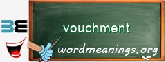 WordMeaning blackboard for vouchment